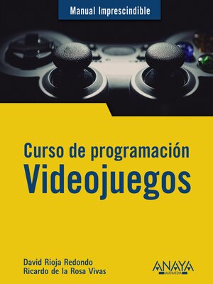 cover image of Curso de programación. Videojuegos